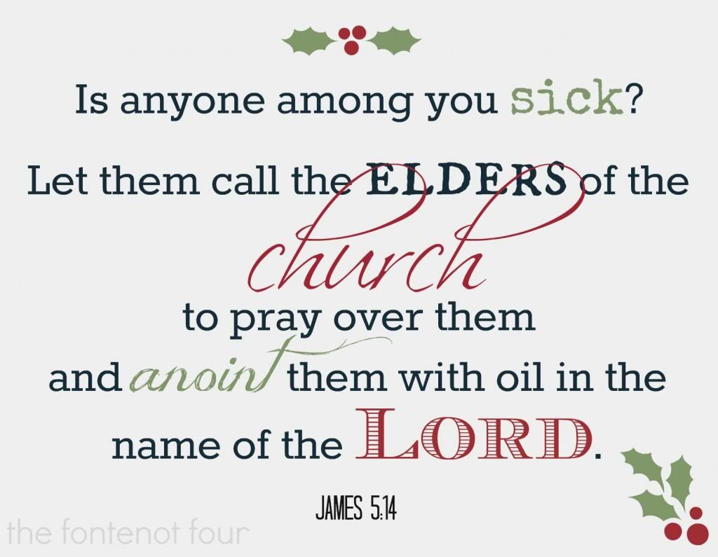 pray over them and anoint them with oil