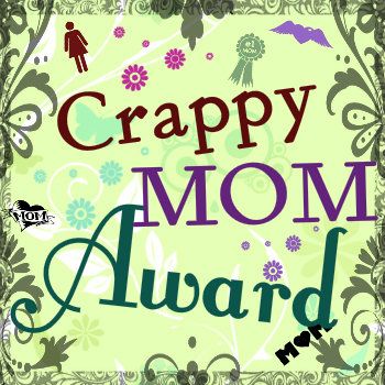 CrappyMomAward